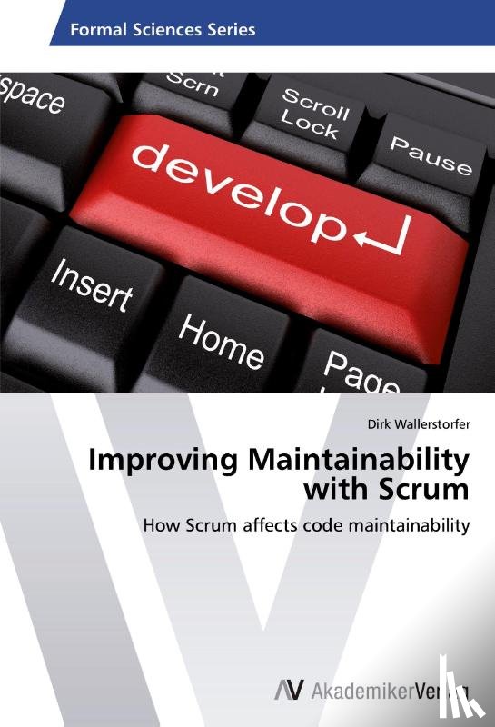 Wallerstorfer, Dirk - Improving Maintainability with Scrum