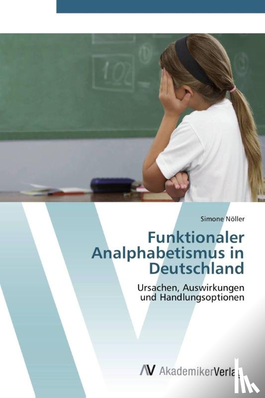 Noeller, Simone - Funktionaler Analphabetismus in Deutschland