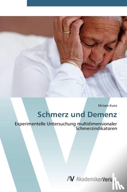Kunz, Miriam - Schmerz und Demenz