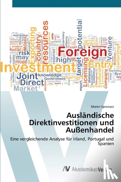 Sprutacz, Maren - Auslandische Direktinvestitionen und Aussenhandel
