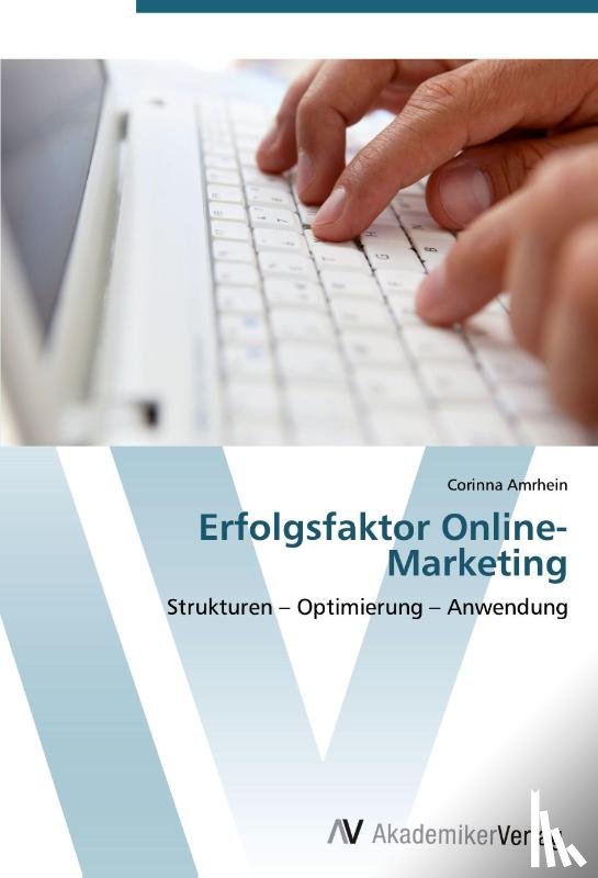 Amrhein, Corinna - Erfolgsfaktor Online-Marketing