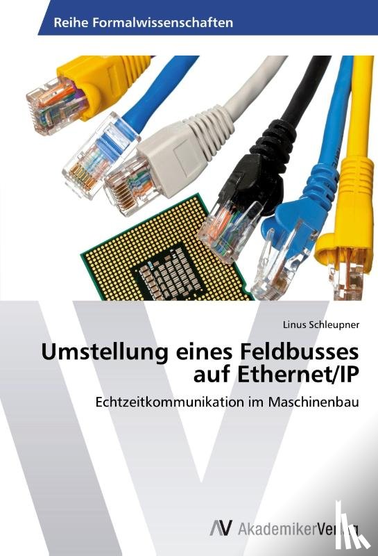 Schleupner, Linus - Umstellung eines Feldbusses auf Ethernet/IP