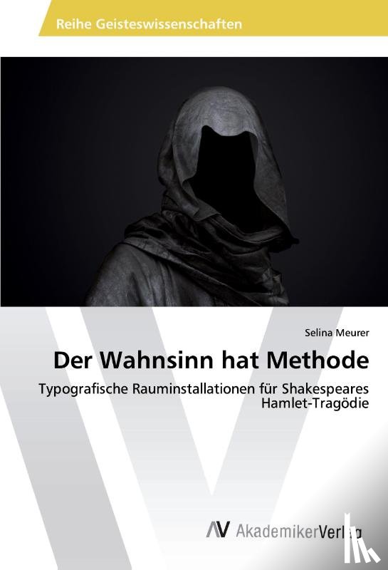 Meurer, Selina - Der Wahnsinn hat Methode