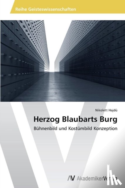 Hajdu Nikolett - Herzog Blaubarts Burg