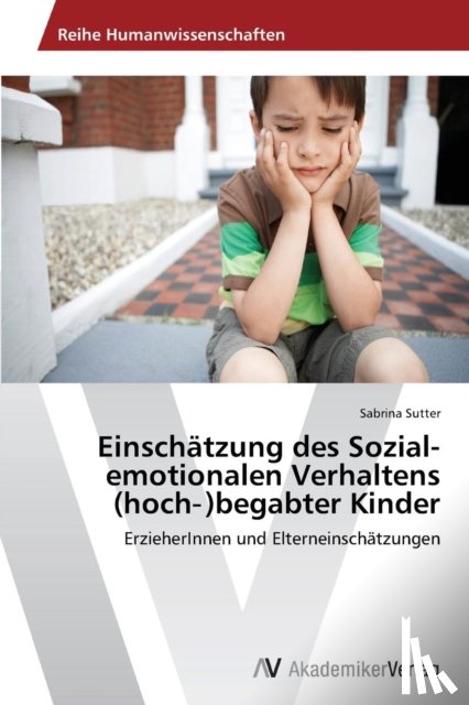 Sutter, Sabrina - Einschatzung des Sozial-emotionalen Verhaltens (hoch‐)begabter Kinder