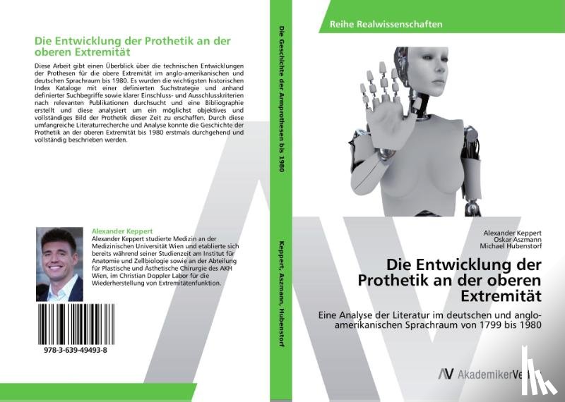 Keppert Alexander, Aszmann Oskar, Hubenstorf Michael - Die Entwicklung der Prothetik an der oberen Extremitat