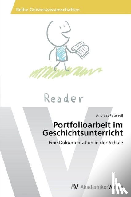 Peterseil, Andreas - Portfolioarbeit im Geschichtsunterricht