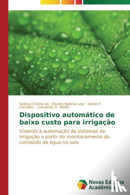 Oliveira Batista Leal Selma Cristina de, F, O Medici Leonardo - Dispositivo automatico de baixo custo para irrigacao