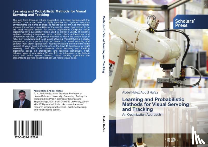 Abdul Hafez Abdul Hafez - Learning and Probabilistic Methods for Visual Servoing and Tracking