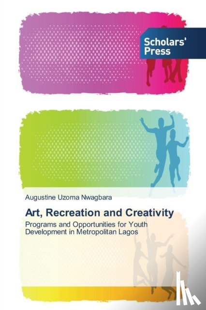 Nwagbara Augustine Uzoma - Art, Recreation and Creativity