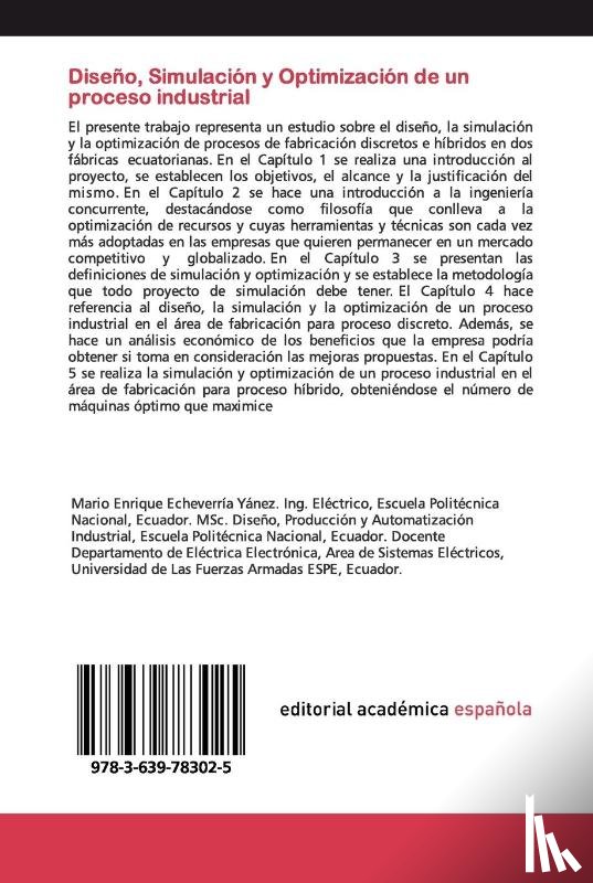 Echeverria Yanez, Mario Enrique, Villacis, Luis, Zambrano, Ivan - Diseno, Simulacion y Optimizacion de un proceso industrial
