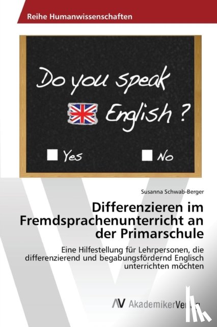 Schwab-Berger Susanna - Differenzieren im Fremdsprachenunterricht an der Primarschule