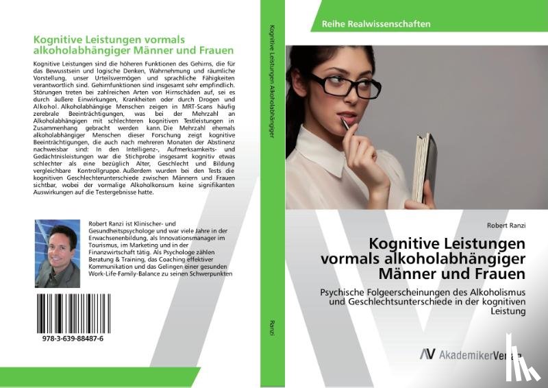 Ranzi, Robert - Kognitive Leistungen vormals alkoholabhängiger Männer und Frauen