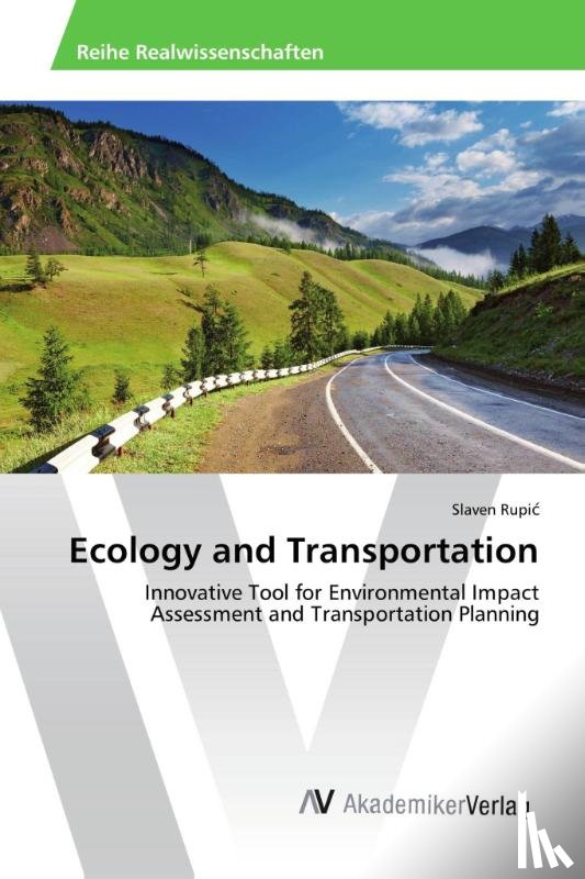 Rupi¿, Slaven - Ecology and Transportation