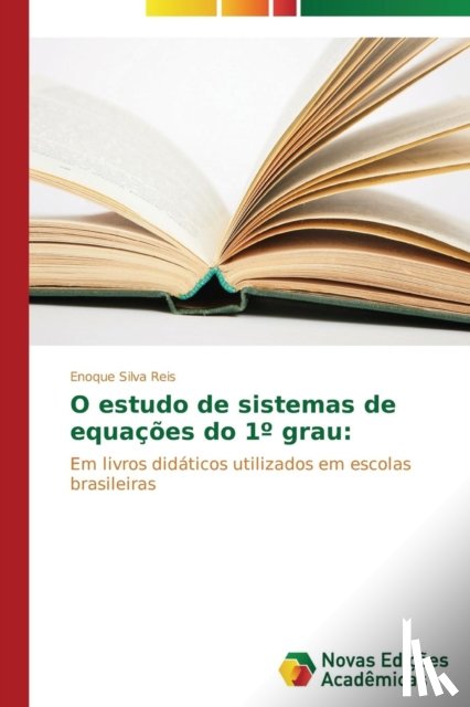 Silva Reis, Enoque - O estudo de sistemas de equacoes do 1° grau