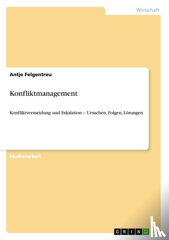 Antje Felgentreu - Konfliktmanagement
