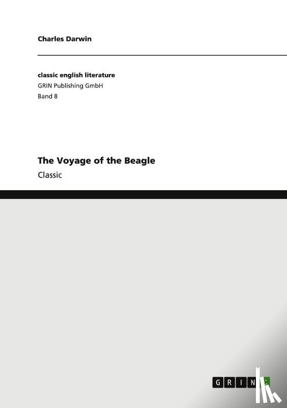 Darwin, Professor Charles (University of Sussex) - The Voyage of the Beagle