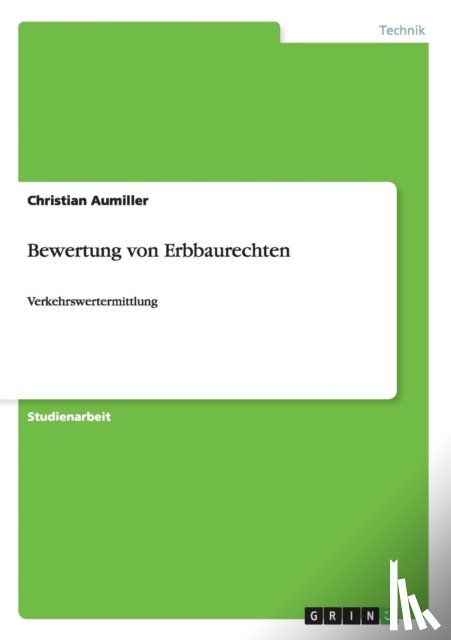 Aumiller, Christian - Bewertung von Erbbaurechten