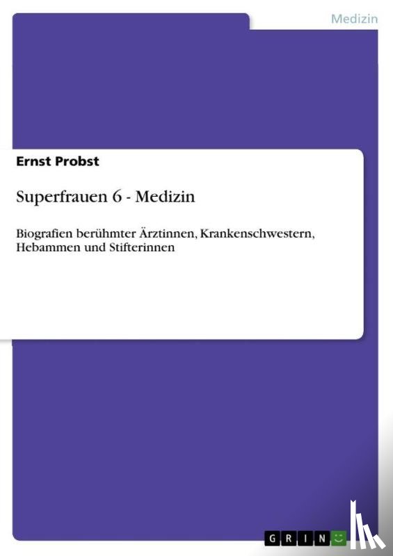 Probst, Ernst - Superfrauen 6 - Medizin