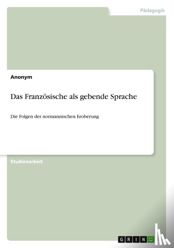 Anonymous - Das Französische als gebende Sprache