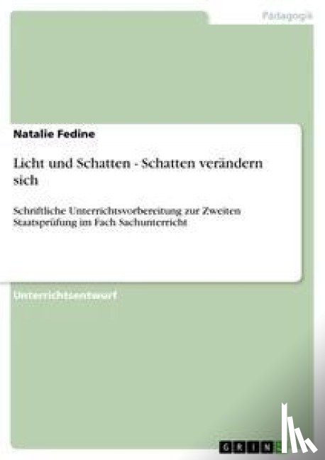 Natalie Fedine - Licht und Schatten - Schatten verandern sich