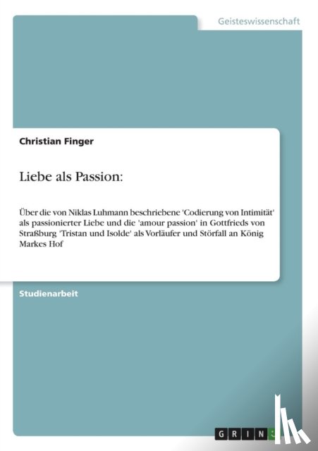 Finger, Christian - Liebe als Passion