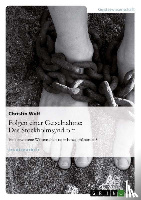 Wolf, Christin - Folgen einer Geiselnahme