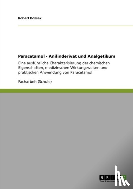 Bozsak, Robert - Paracetamol - Anilinderivat und Analgetikum