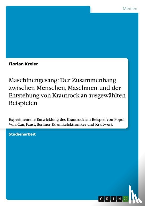 Kreier, Florian - Maschinengesang