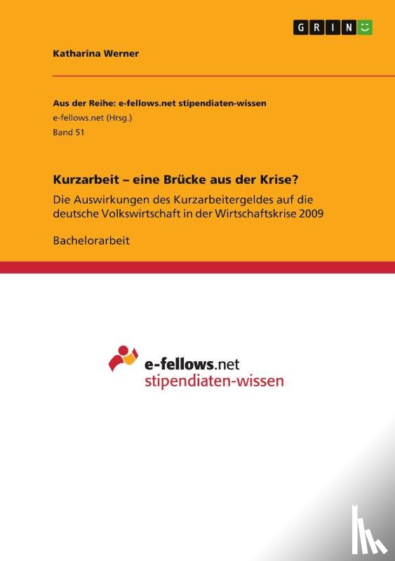 Werner, Katharina - Kurzarbeit - eine Brücke aus der Krise?