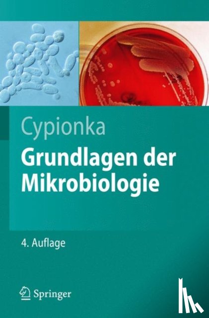 Cypionka, Heribert - Grundlagen der Mikrobiologie