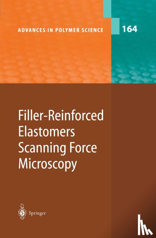  - Filler-Reinforced Elastomers Scanning Force Microscopy