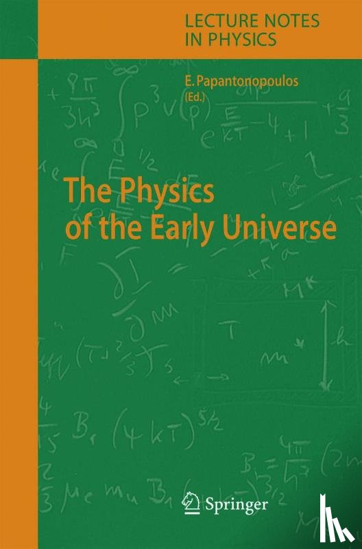  - The Physics of the Early Universe