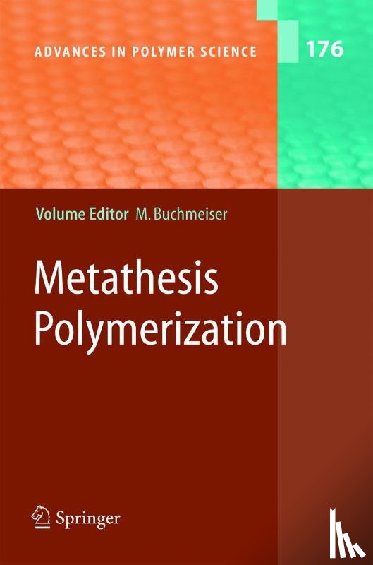  - Metathesis Polymerization