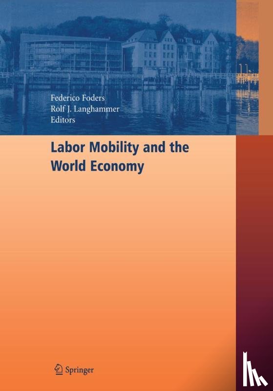  - Labor Mobility and the World Economy