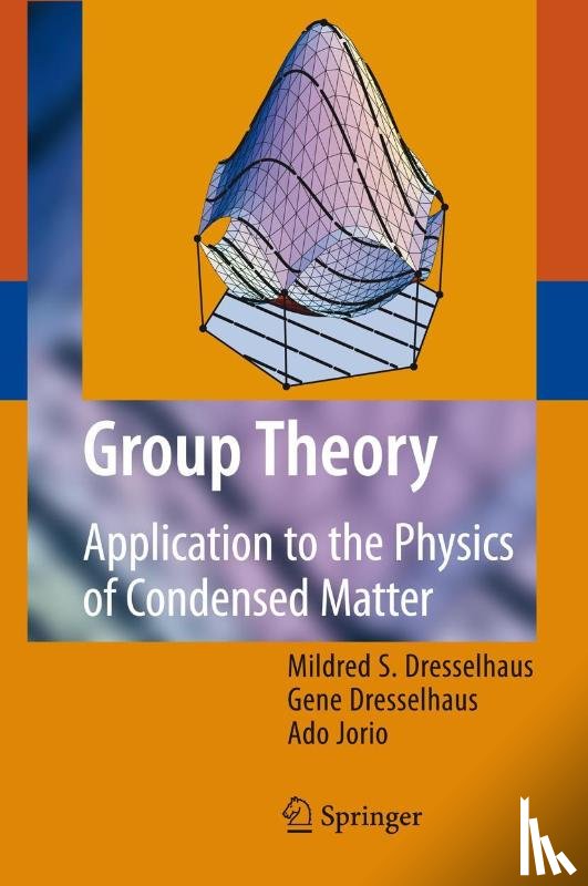 Dresselhaus, Mildred S., Dresselhaus, Gene, Jorio, Ado - Group Theory