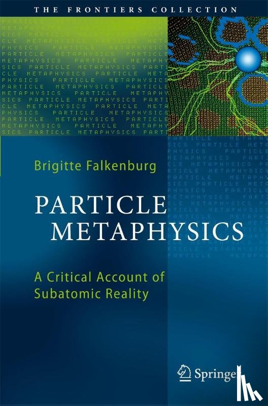 Falkenburg, Brigitte - Particle Metaphysics
