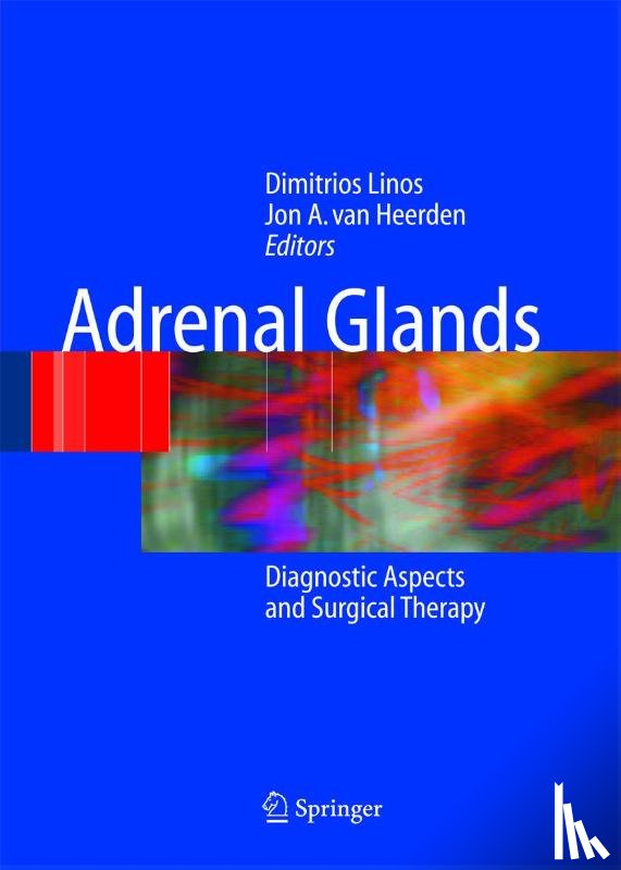 Dimitrios A. Linos, Jon A. van Heerden - Adrenal Glands