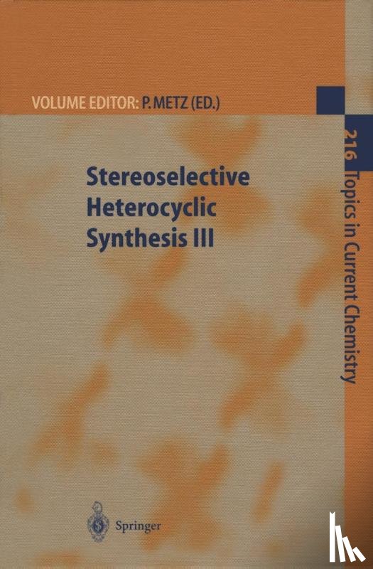  - Stereoselective Heterocyclic Synthesis III