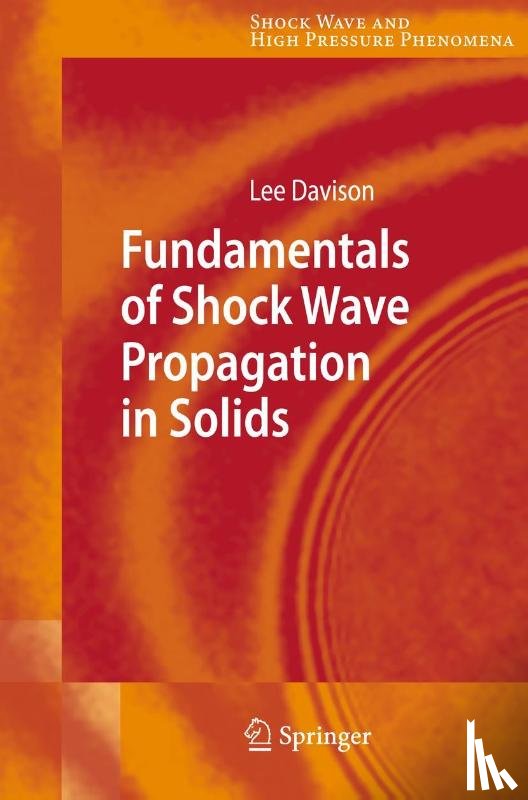 Lee Davison - Fundamentals of Shock Wave Propagation in Solids