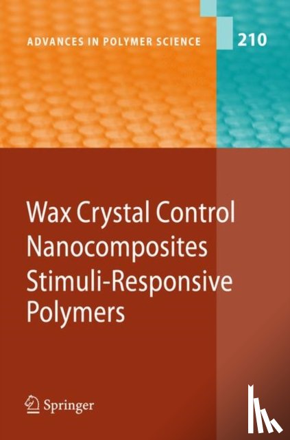  - Wax Crystal Control - Nanocomposites - Stimuli-Responsive Polymers