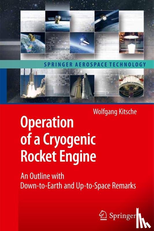 Wolfgang Kitsche - Operation of a Cryogenic Rocket Engine