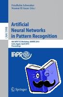  - Artificial Neural Networks in Pattern Recognition