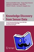  - Knowledge Discovery from Sensor Data - Second International Workshop, Sensor-KDD 2008, Las Vegas, NV, USA, August 24-27, 2008, Revised Selected Papers