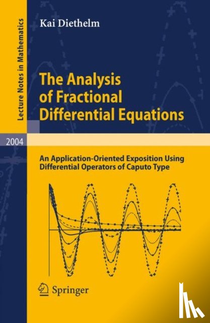 Diethelm, Kai - The Analysis of Fractional Differential Equations