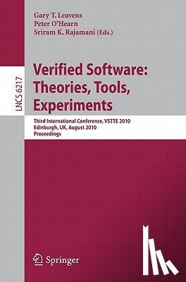Gary T. Leavens, Peter O'Hearn, Sriram K Rajamani - Verified Software: Theories, Tools, Experiments