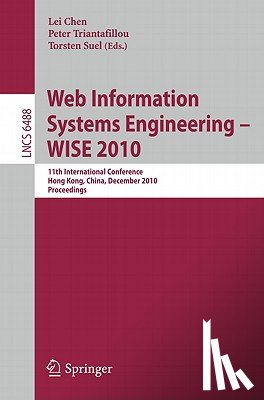 Lei Chen, Peter Triantafillou, Torsten Suel - Web Information Systems Engineering - WISE 2010