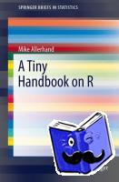 Allerhand, Mike - A Tiny Handbook of R