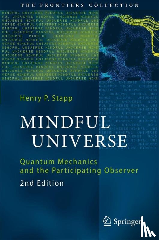 Stapp, Henry P. - Mindful Universe