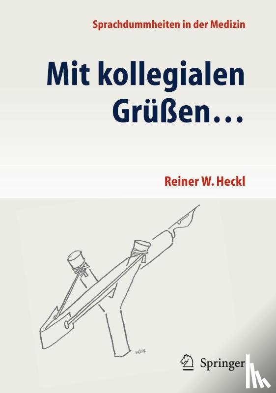 Reiner Heckl - Mit kollegialen Gruen ...